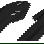 Runners Arent Normal T-Shirt