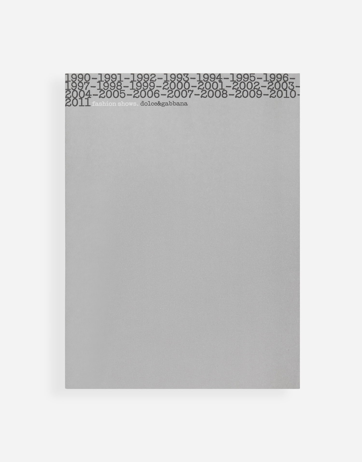 Kniha a časopis Dolce & Gabbana Fashion Shows 1990-2010 Books Šedá | VL1010VLTW49V000, 0