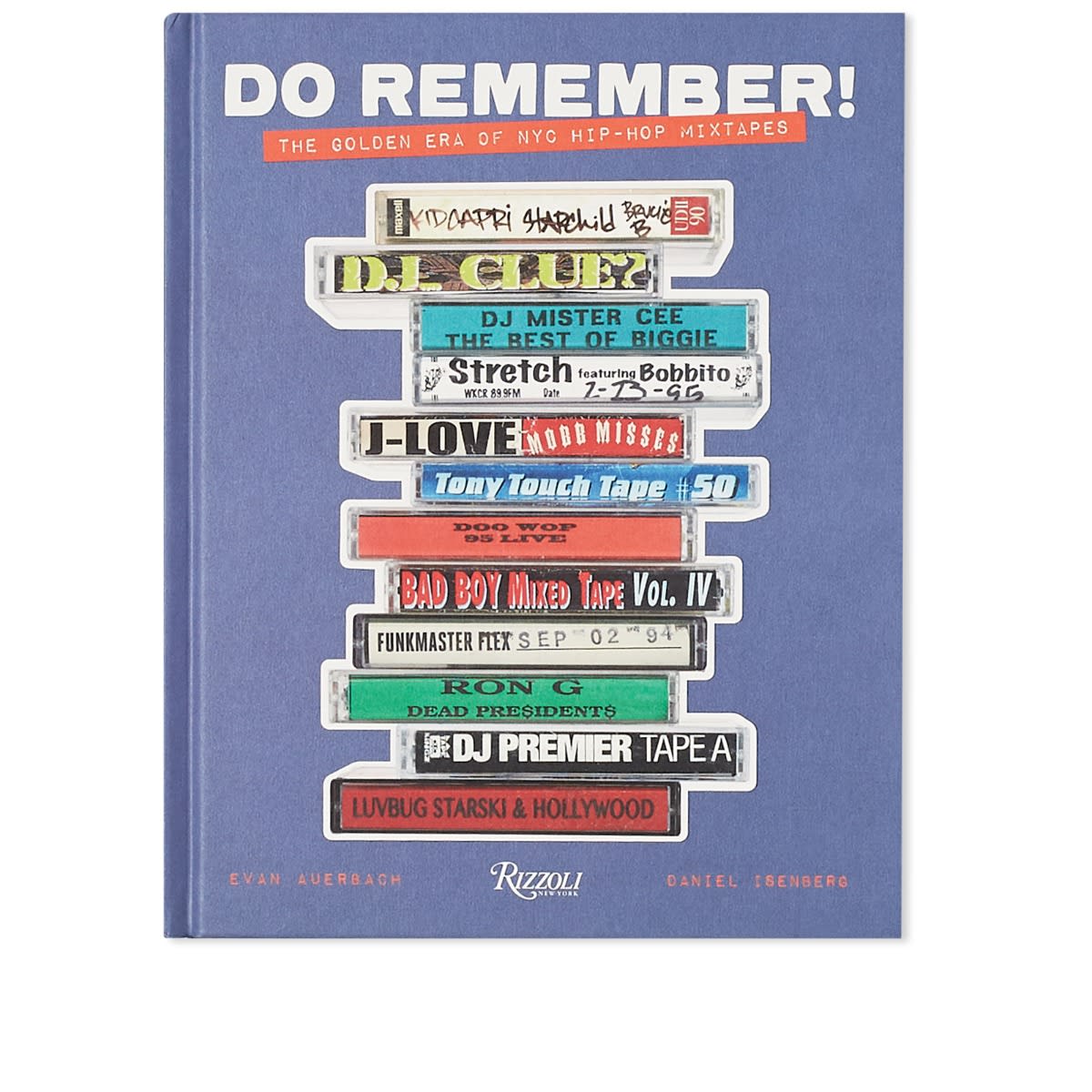 Kniha a časopis Rizzoli Do Remember!: The Golden Era of NYC Hip-Hop Mixtapes Book Modrá | 9780847872244, 0