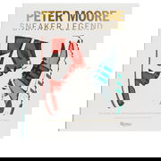 Peter Moore: Sneaker Legend by Jason Coles/Jacques Chassaing/Tinker Hatfield